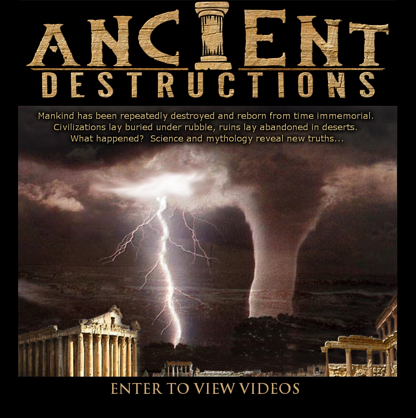 Ancient Destructions website, videos, articles - Peter Mungo Jupp